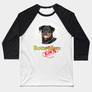 Rottweilers Rock! Baseball T-Shirt